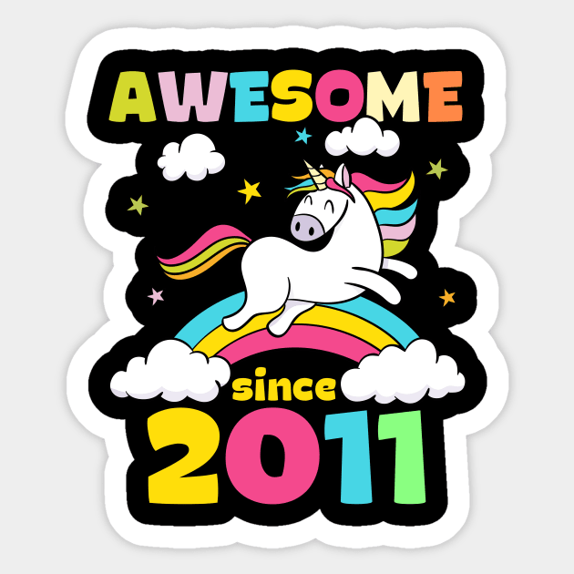 Cute Awesome Unicorn Since 2011 Funny Gift Sticker by saugiohoc994